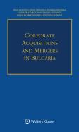 Corporate Acquisitions and Mergers in Bulgaria