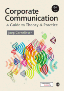 Corporate Communication: A Guide to Theory and Practice