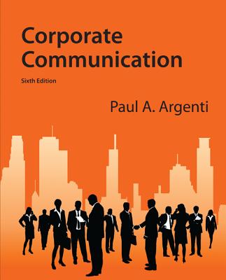 Corporate Communication - Argenti, Paul A