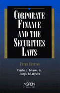 Corporate Finance and the Securities Laws