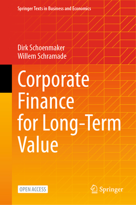 Corporate Finance for Long-Term Value - Schoenmaker, Dirk, and Schramade, Willem