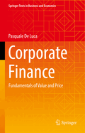 Corporate Finance: Fundamentals of Value and Price
