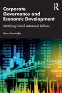 Corporate Governance and Economic Development: Identifying Critical Institutional Reforms