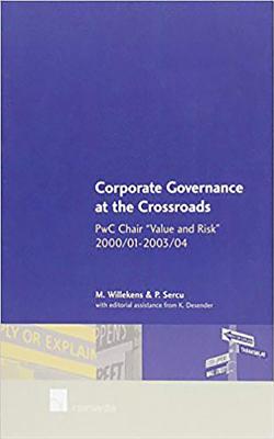 Corporate Governance at the Crossroads - Willekens, Marleen, and Sercu, Piet