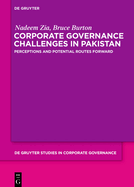 Corporate Governance Challenges in Pakistan: Perceptions and Potential Routes Forward