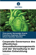 Corporate Governance des ffentlichen Gesundheitsmanagements und der Verwaltung in der lokalen Entwicklung