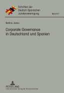 Corporate Governance in Deutschland Und Spanien