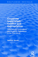 Corporate Imperialism: Conflict and Expropriation: Conflict and Expropriation