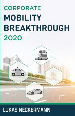 Corporate Mobility Breakthrough 2020 - Neckermann, Lukas