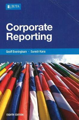 Corporate Reporting - Everingham, Geoff, and Kana, Suresh