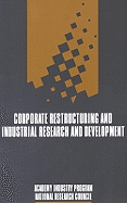 Corporate Restructuring and Industrial Research and Development