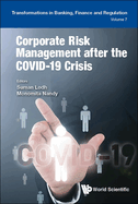 Corporate Risk Management After the Covid-19 Crisis