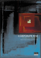 Corporate Risk: Strategies and Management