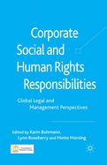 Corporate Social and Human Rights Responsibilities: Global, Legal and Management Perspectives