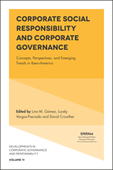 Corporate Social Responsibility and Corporate Governance: Concepts, Perspectives and Emerging Trends in Ibero-America