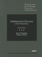 Corporation Finance: Cases and Materials