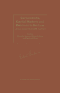 Corporations, Capital Markets Ad Business in the Law: Liber Amicorum Richard M. Buxbaum