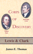 Corps of Discovery: Lewis & Clark