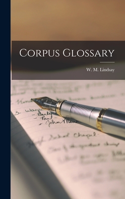 Corpus Glossary - Lindsay, W M