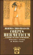 Corpus Hermeticum y Otros Textos Apocrif - 