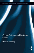 Corpus Stylistics and Dickens's Fiction
