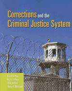 Corrections and the Criminal Justice System - May, David C, and Minor, Kevin I, and Ruddell, Rick