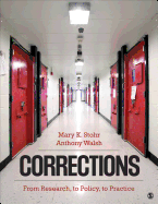 Corrections: From Research, to Policy, to Practice