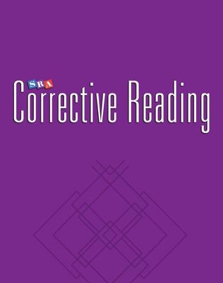 Corrective Reading Comprehension Level B2, Teacher Materials - McGraw Hill