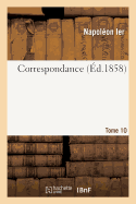 Correspondance. Tome 10