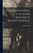 Correspondence of John Sedgwick, Major-General