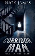 Corridor Man 1