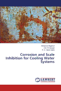 Corrosion and Scale Inhibition for Cooling Water Systems