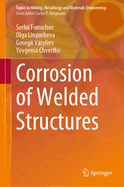 Corrosion of Welded Structures