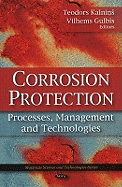 Corrosion Protection: Processes, Management and Technologies