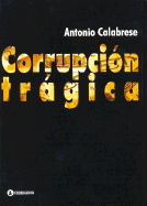 Corrupcion Tragica