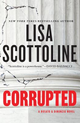 Corrupted - Scottoline, Lisa