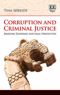 Corruption and Criminal Justice: Bridging Economic and Legal Perspectives
