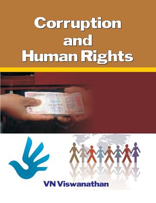 Corruption and Human Rights - Viswanathan, V N (Editor)
