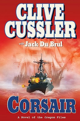Corsair - Cussler, Clive, and Du Brul, Jack B
