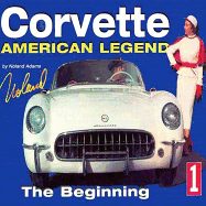 Corvette American Legend Vol. 1: The Beginning