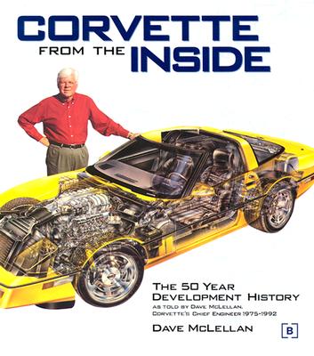 Corvette from the Inside - McLellan, Dave