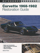 Corvette Restoration Guide, 1968-1982