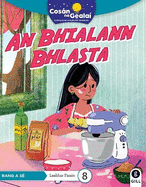 COSN NA GEALA An Bhialann Bhlasta: 6th Class Fiction Reader 8