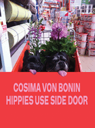 Cosima von Bonin: Hippies Use Side Door. The Year 2014 Has Lost the Plot