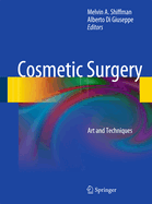 Cosmetic Surgery: Art and Techniques