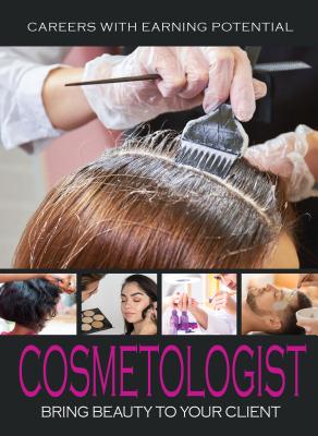 Cosmetologist: Bring Beauty to Your Client - Marlowe, Christie