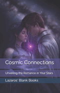 Cosmic Connections: Unveiling the Romance in Your Stars