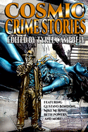 Cosmic Crime Stories