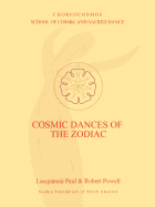 Cosmic Dances of the Zodiac