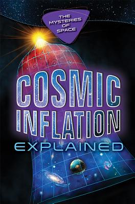 Cosmic Inflation Explained - Blumenthal, Kelly